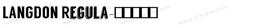 LANGDON Regula字体转换